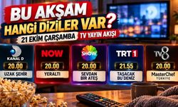 Bu Akşam Hangi Diziler Var? 21 Ekim Çarşamba TV Yayın Akışı!