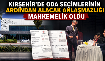 Kırşehir'de Oda Seçimlerinin Ardından Alacak Anlaşmazlığı Mahkemelik Oldu