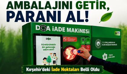 Kırşehir'de Depozito Dönemi Başladı! Her Şişe Para Kazandıracak