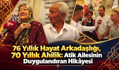 76 Yıllık Hayat Arkadaşlığı, 70 Yıllık Ahilik: Atik Ailesinin Duygulandıran Hikâyesi
