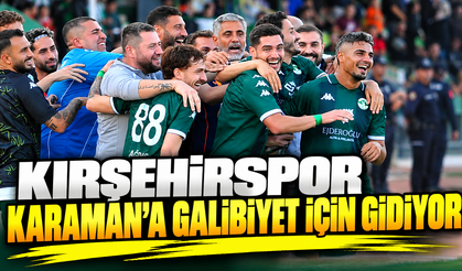 Kırşehirspor Karaman’a galibiyet için gidiyor