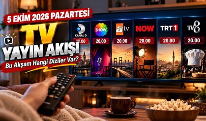 5 Ekim 2026 Pazartesi TV Yayın Akışı: Bu Akşam Hangi Diziler Var?