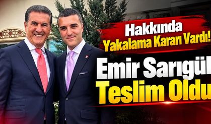 Hakkında Yakalama Kararı Vardı! Emir Sarıgül Teslim Oldu