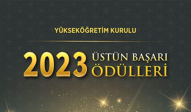 2023 YÖK Üstün Başarı Ödülleri için başvurular başladı   