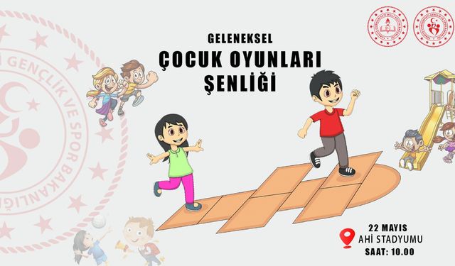 Çocuk Oyunları Şenliği yarın başlayacak