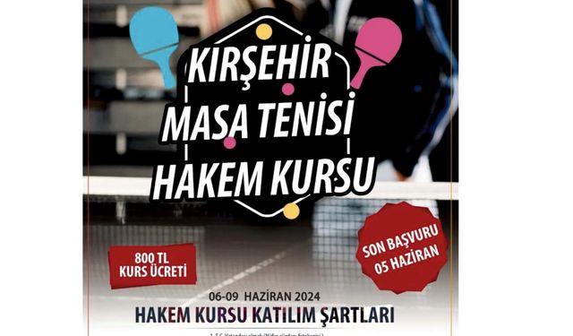 Kırşehir'de masa tenisi hakem kursu başlıyor