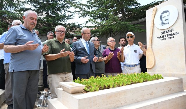 Şemsi Yastıman mezarı başında anıldı