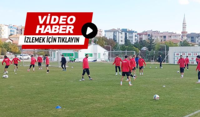 KÜTAHYA MAÇI HAZIRLIKLARI SÜRÜYOR