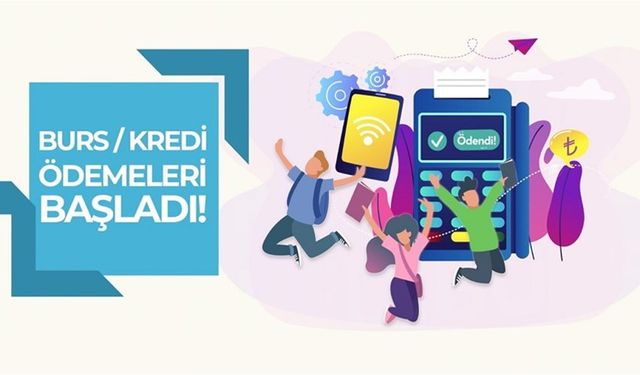 Burs, Kredi ödemeleri başladı