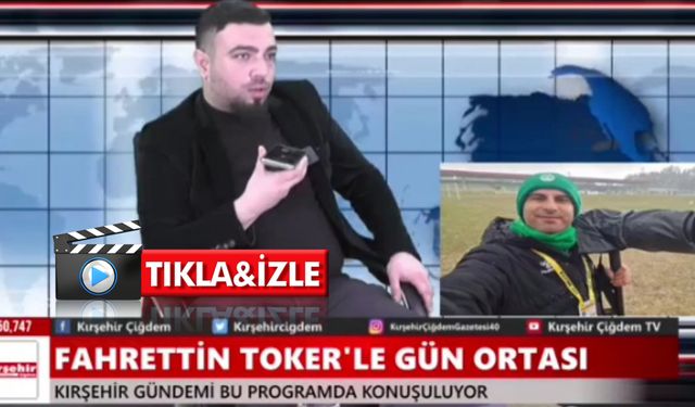 SPOR MUHABİRİ SALİH HANÇER: “KIRŞEHİRSPOR'UN PLAY-OFF OYNAYACAĞINA YÜREKTEN İNANIYORUM"