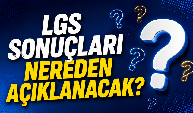Kırşehir'de LGS Sonuçları İçin Yeni Dönem: Sonuçlar Nereden Açıklanacak?