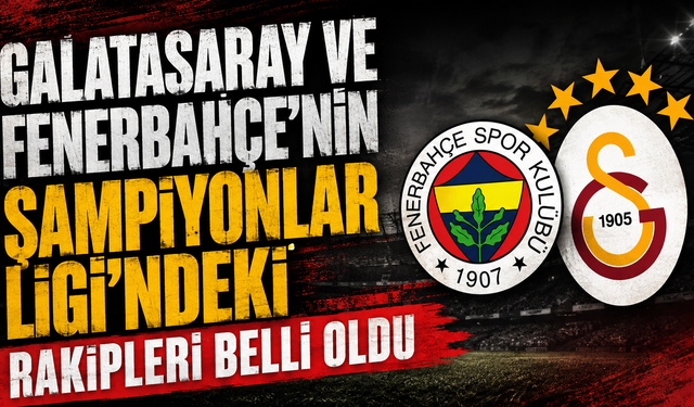 Rakiplerimiz açıklandı