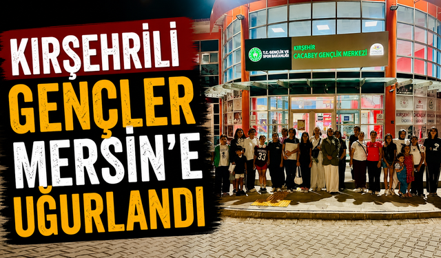 Gençlerin kamp yolculuğu başladı