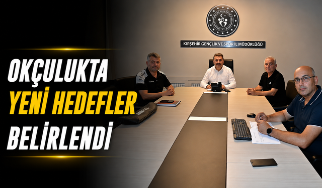 Kırşehir'de okçuluğun geleceği masaya yatırıldı