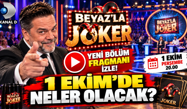 Beyaz’la Joker yeni bölüm fragmanı izle! 1 Ekim’de neler olacak?