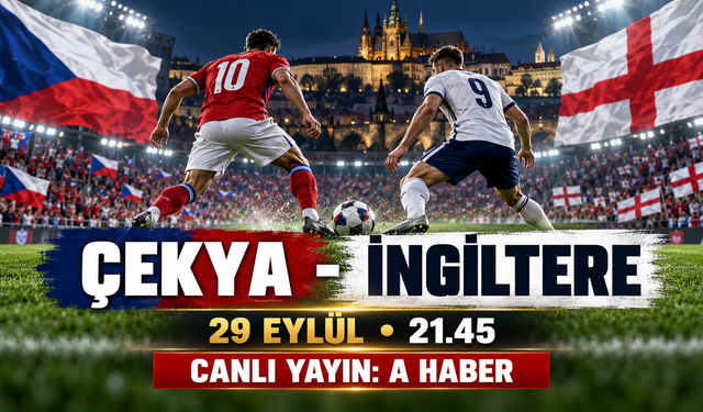 Çekya-İngiltere maçı ne zaman, saat kaçta, hangi kanalda?