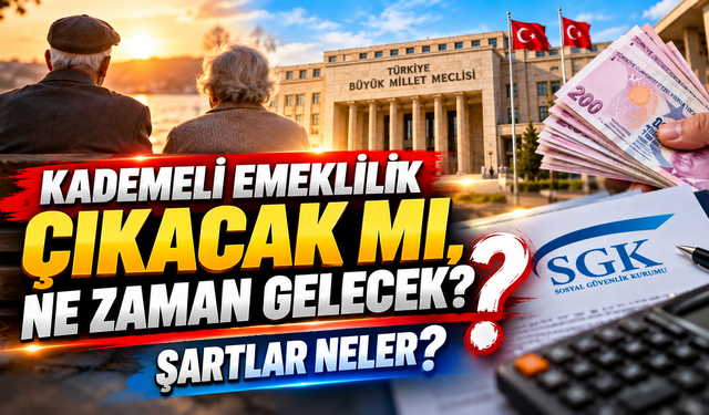 Kademeli Emeklilik Çıkacak mı, Ne Zaman Gelecek? Şartlar Neler?