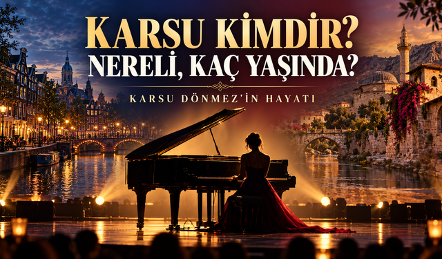 Karsu kimdir, nereli ve kaç yaşında? Karsu Dönmez’in hayatı