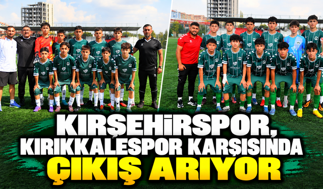 Kırşehirspor, Kırıkkalespor karşısında çıkış arıyor