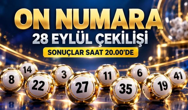 On Numara sonuçları 28 Eylül 2026: Bugünkü çekiliş saat kaçta, kazanan numaralar açıklandı mı?