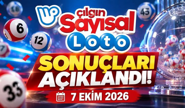 Çılgın Sayısal Loto Sonuçları Açıklandı mı? 7 Ekim Çılgın Sayısal Loto Sonuçları