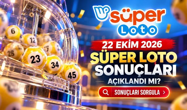 Süper Loto Sonuçları Açıklandı mı? 22 Ekim 2026 Süper Loto Sonuçları Sorgulama Ekranı