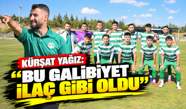 Kürşat Yağız: “Bu galibiyet ilaç gibi oldu”