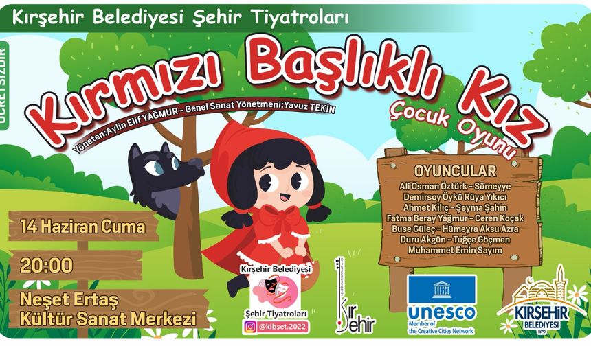 Kırşehir Belediyesi Şehir Tiyatroları’nın Çocuk  Oyunu 14 Haziran’da