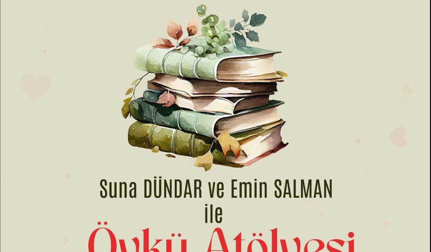 Kırşehir’de Öykü Atölyesi Başlıyor!..