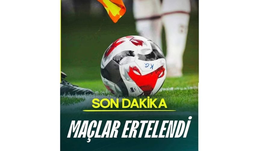 TFF'DEN AÇIKLAMA GELDİ! 2. LİG VE 3. LİG MAÇLARI ERTELENDİ...