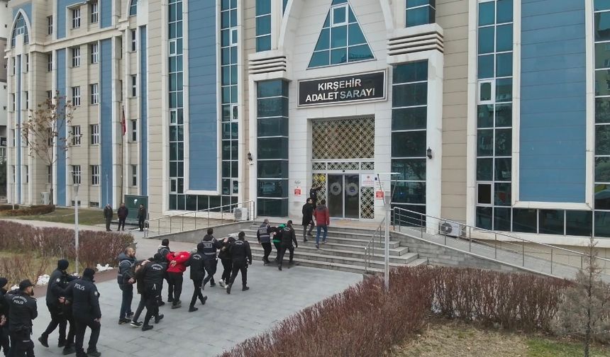 Kırşehir'de nefes kesen operasyon: 9 tutuklama