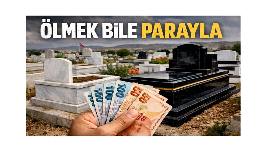 ÖLMEK BİLE PARAYLA