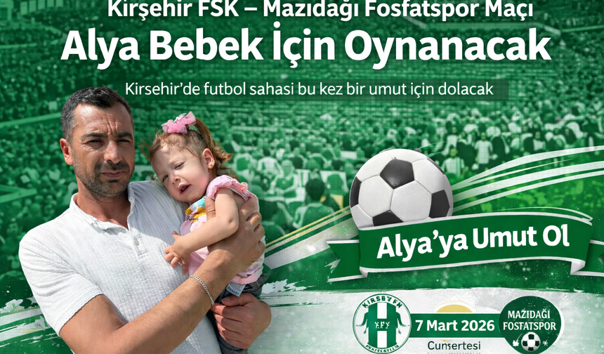 Kırşehir’de futbol sahası bu kez bir umut için dolacak