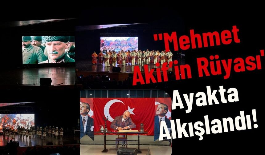 Kırşehir’de 2,5 Yıllık Rüya Gerçek Oldu: "Mehmet Akif’in Rüyası" Ayakta Alkışlandı!