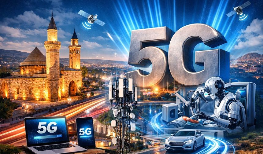 Kırşehir’de 5G Dönemi Başlıyor! 9 Gün Sonra İnternet Işık Hızına Çıkıyor