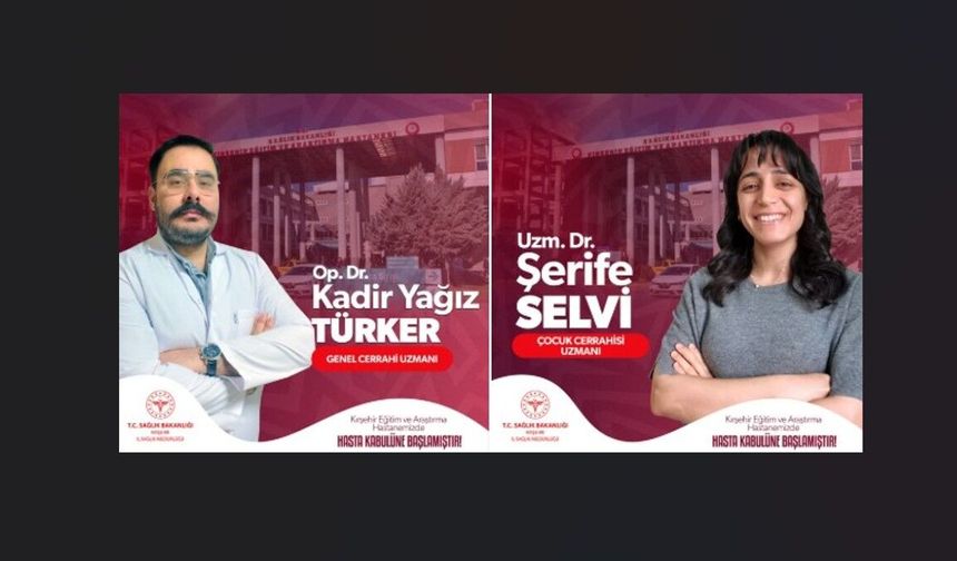 Kırşehir’de hastanede yeni iki isim ile kadro güçlendi!