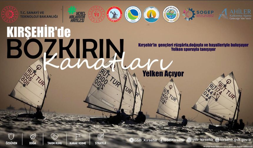 Bozkırın çocukları, Rüzgâra yelken açıyor