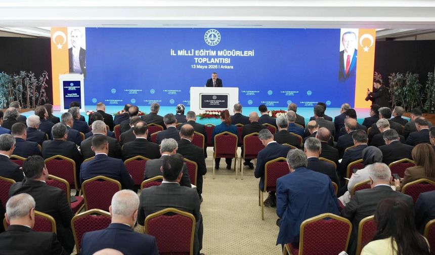81 İl Müdürü Ankara’da eğitim zirvesinde buluştu