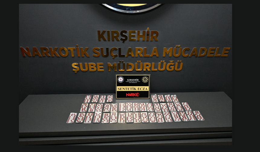 Kırşehir’de Narkotik Darbesi: 551 Sentetik Hap Ele Geçirildi
