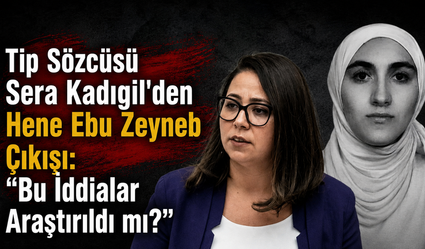 TİP'ten Hene Ebu Zeyneb'in Ölümüyle İlgili 22 Soruluk Önerge