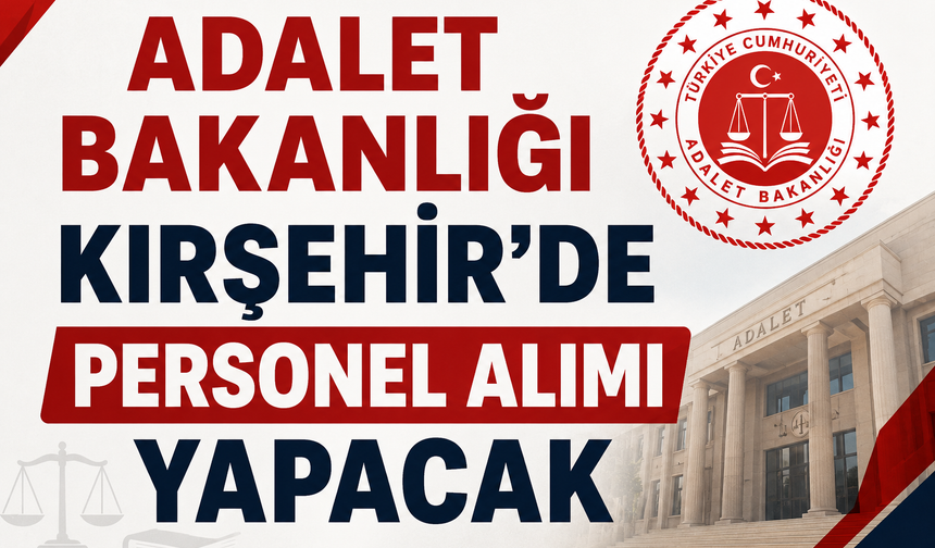 Kırşehir ve İlçelerinde Yeni İstihdam Kapısı Açıldı!
