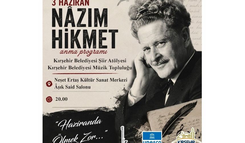 Kırşehir’de dünya şairi Nâzım Hikmet anılacak