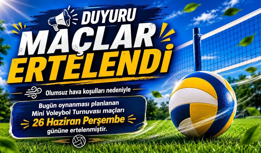 Mini Voleybol Maçları Ertelendi