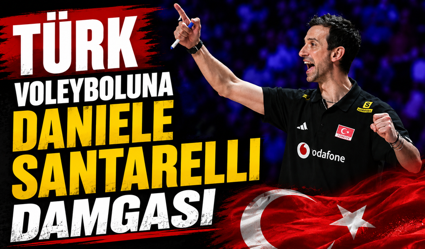 Türk voleyboluna Daniele Santarelli damgası