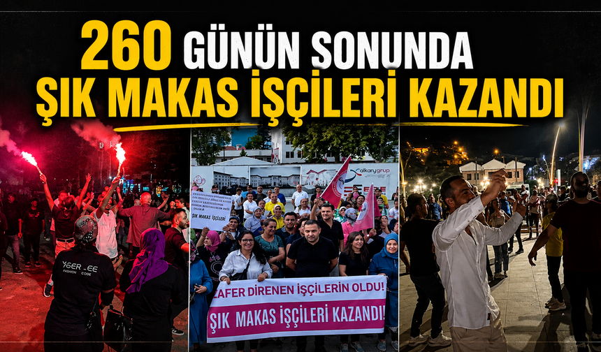 Şık Makas'ta Direniş Kazandı: İşçiler Halaylarla Zaferi Kutladı