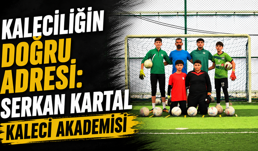 Geleceğin file bekçileri bu akademide yetişiyor