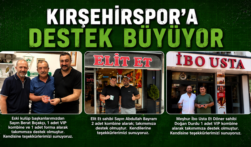 KIRŞEHİRSPOR'A DESTEK BÜYÜYOR
