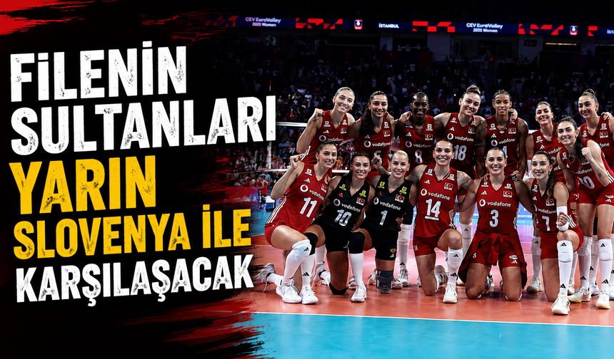 Filenin Sultanları yarın Slovenya ile karşılaşacak