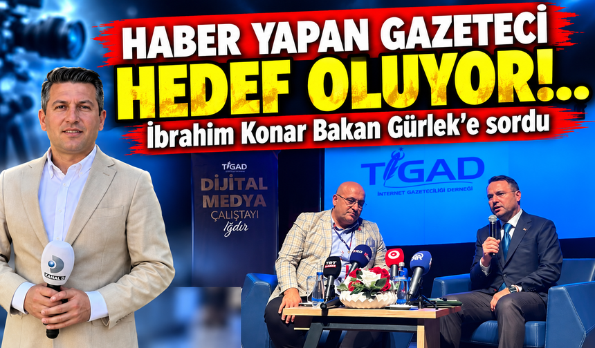 Haber yapan gazeteci hedef oluyor!.. İbrahim Konar Bakan Gürlek'e sordu