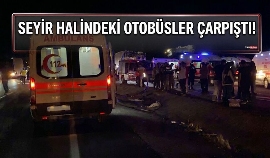Seyir Halindeki Otobüsler Çarpıştı!